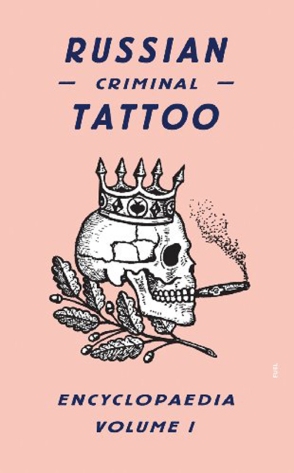  Russian Criminal Tattoos are part of a three part encyclopaedia/archive 